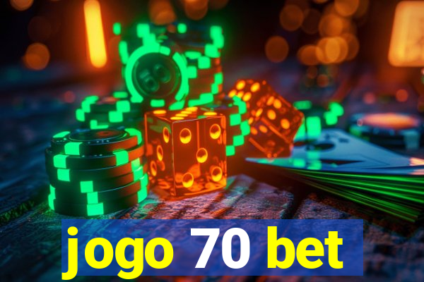 jogo 70 bet